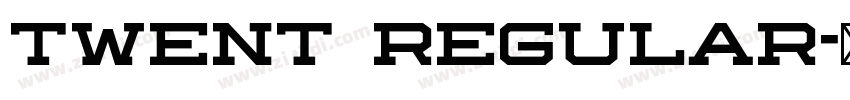 Twent Regular字体转换